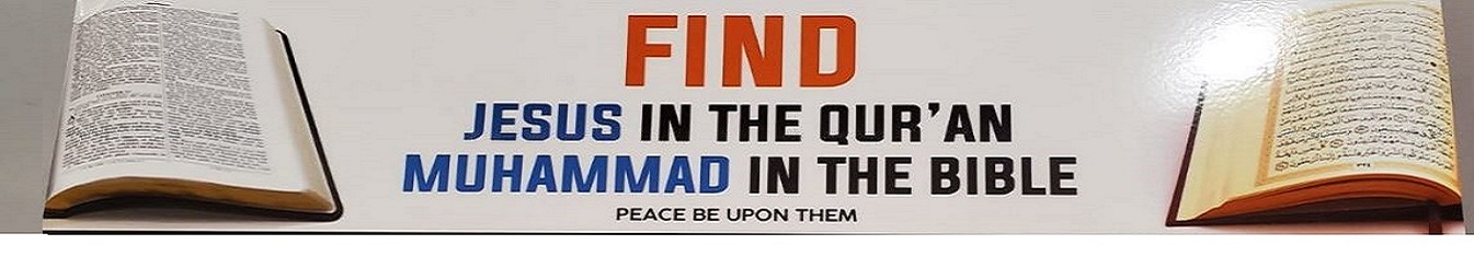 Jesus in the quran and muhammad in the bible.